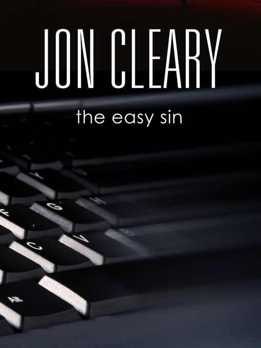 Title details for The Easy Sin by Jon Cleary - Available